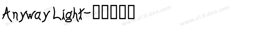 Anyway Light字体转换